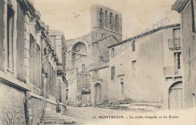 Carte postale ancienne La vieille Chapelle et les Écoles — Montbazin (Hérault)