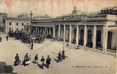 Carte postale ancienne La Gare P. L. M — Montpellier (Hérault)