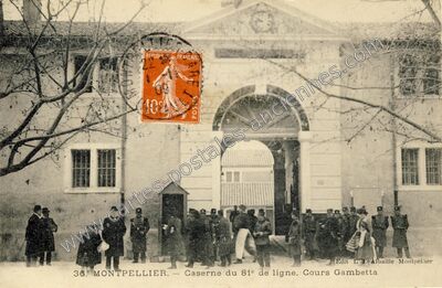 Carte postale ancienne Caserne du 81° de ligne. Cours Gambetta — Montpellier (Hérault)