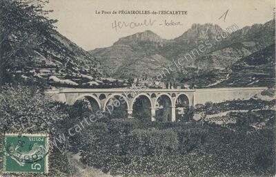 Carte postale ancienne Le Pont — Pégairolles-de-l'Escalette (Hérault)