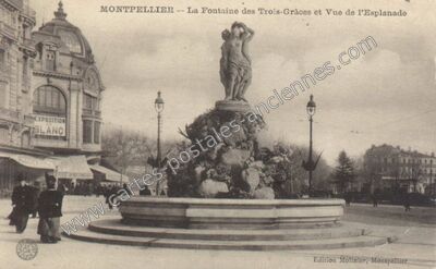 Carte postale ancienne La Fontaine des Trois-Grâces et Vue de l'Esplanade — Montpellier (Hérault)