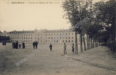 Carte postale ancienne Caserne du Champs de Mars — Saint-Brieuc (Côtes-d'Armor)