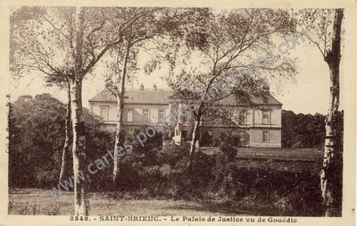 Carte postale ancienne Le Palais de Justice vu de Gouëdic — Saint-Brieuc (Côtes-d'Armor)