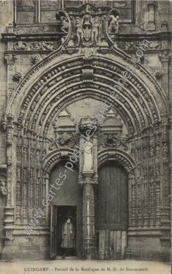 Carte postale ancienne Portail de la Basilique de N.-D. de Bonsecours — Guingamp (Côtes-d'Armor)