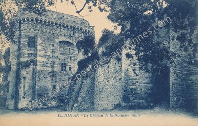 Carte postale ancienne Le Château de la Duchesse Anne — Dinan (Côtes-d'Armor)