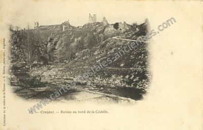 Carte postale ancienne Ruines au bord de la Cédelle — Crozant (Creuse)