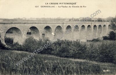 Carte postale ancienne Le Viaduc du Chemin de Fer — Genouillac (Creuse)