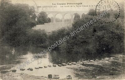 Carte postale ancienne La Creuse Pittoresque et le Viaduc — Genouillac (Creuse)