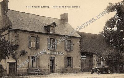 Carte postale ancienne Hôtel de la Croix-Blanche — Lépaud (Creuse)
