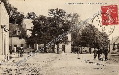 Carte postale ancienne La Place du Marché — Lépaud (Creuse)
