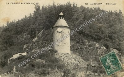 Carte postale ancienne La Creuse pittoresque — L'Horloge — Aubusson (Creuse)