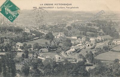 Carte postale ancienne La Gare, Vue générale — Bourganeuf (Creuse)