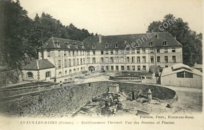 Carte postale ancienne Etablissement Thermal. Vue des Sources et Piscine — Évaux-les-Bains (Creuse)