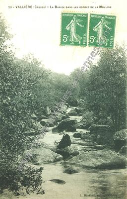 Carte postale ancienne La Banize dans les gorges de la Mouline — Vallieres (Creuse)