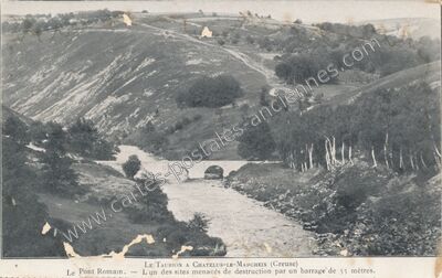 Carte postale ancienne Le Pont Romain. - Le Taurion — Châtelus-le-Marcheix (Creuse)