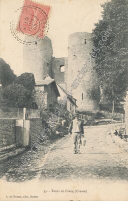 Carte postale ancienne Tours de Crocq — Crocq (Creuse)