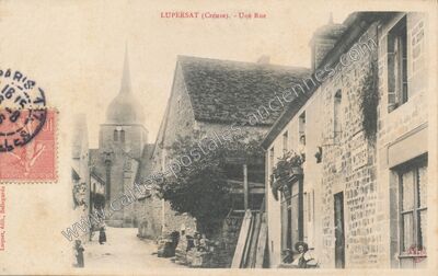 Carte postale ancienne Une Rue — Lupersat (Creuse)