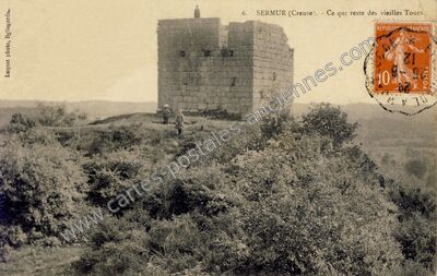 Carte postale ancienne Ce que reste des vieilles Tours — Sermur (Creuse)
