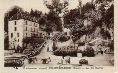 Carte postale ancienne Etablissement thermal — Vue des Sources — Évaux-les-Bains (Creuse)