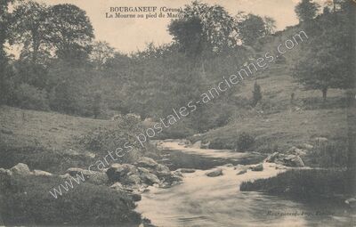 Carte postale ancienne La Mourne au pied de Mazur — Bourganeuf (Creuse)