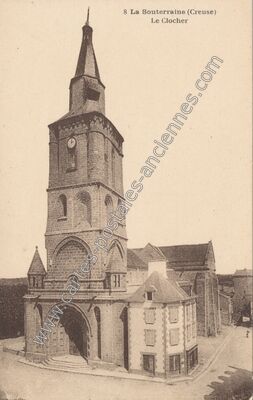 Carte postale ancienne Le Clocher — La Souterraine (Creuse)