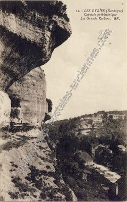 Carte postale ancienne Capitale préhistorique / Les Grands Rochers — Les Eyzies-de-Tayac-Sireuil (Dordogne)