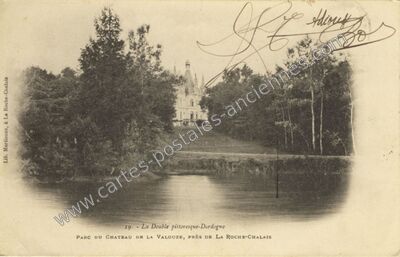 Carte postale ancienne Chateau de la Valouze — La Roche-Chalais (Dordogne)
