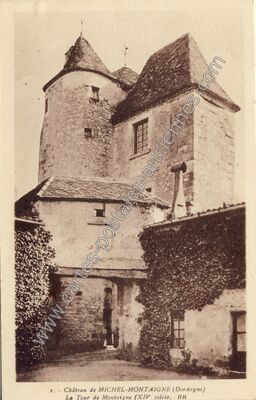 Carte postale ancienne Chateau de Michel Montaigne — Saint-Michel-de-Montaigne (Dordogne)