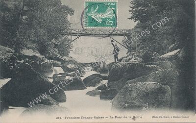 Carte postale ancienne Pont de la Goule — Indevillers (Doubs)