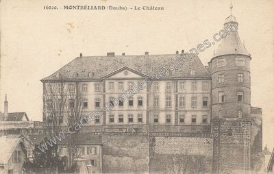 Carte postale ancienne Le Château — Montbéliard (Doubs)