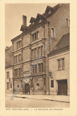 Carte postale ancienne La Banque de France — Montbéliard (Doubs)