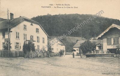 Carte postale ancienne La Place et la Côte du Geai — Vaufrey (Doubs)