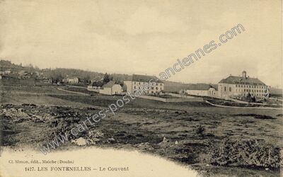 Carte postale ancienne Le Couvent — Les Fontenelles (Doubs)