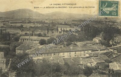 Carte postale ancienne La Drôme pittoresque - Vue générale et les Usines — La Bégude-de-Mazenc (Drôme)