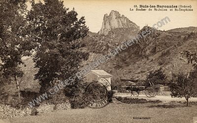 Carte postale ancienne Le Rocher de St-Julien et St-Trophime — Buis-les-Baronnies (Drôme)