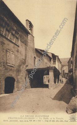 Carte postale ancienne La Halle et le Temple — Châtillon-en-Diois (Drôme)