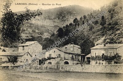 Carte postale ancienne Quartier du Pont — Laborel (Drôme)