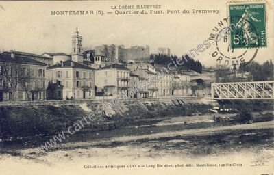 Carte postale ancienne Quartier du Fust. Pont du Tramway — Montélimar (Drôme)