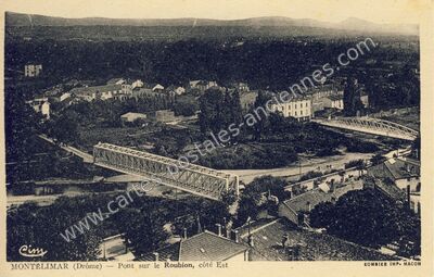 Carte postale ancienne Pont sur le Roubion, côté Est — Montélimar (Drôme)