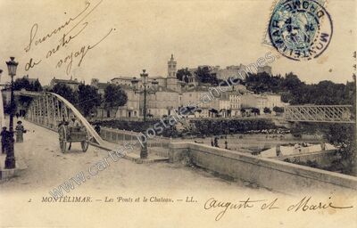 Carte postale ancienne Les Ponts et le Chateau — Montélimar (Drôme)