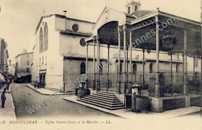 Carte postale ancienne Eglise Sainte-Croix et le Marché — Montélimar (Drôme)