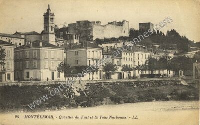 Carte postale ancienne Quartier du Fust et la Tour Narbonne — Montélimar (Drôme)