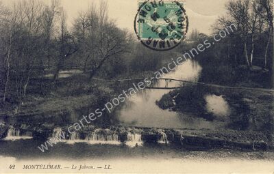 Carte postale ancienne Le Jabron — Montélimar (Drôme)