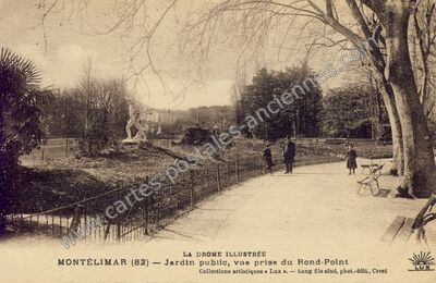 Carte postale ancienne Jardin public, vue prise du Rond-Point — Montélimar (Drôme)