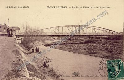 Carte postale ancienne Le Pont Eiffel sur le Roubion — Montélimar (Drôme)