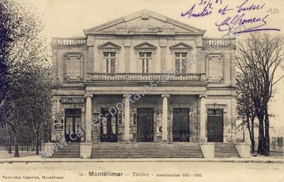 Carte postale ancienne Théâtre - construction 1881—1882 — Montélimar (Drôme)