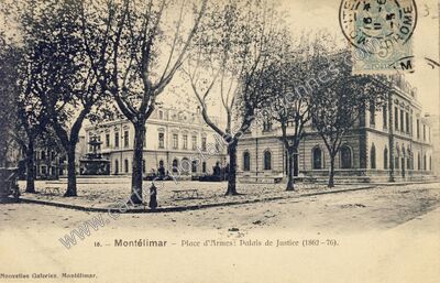 Carte postale ancienne Place d'Armes: Palais de Justice (1862—76) — Montélimar (Drôme)