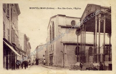 Carte postale ancienne Rue Ste-Croix, l'Eglise — Montélimar (Drôme)