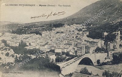 Carte postale ancienne LA DROME PITTORESQUE - Vue Générale — Nyons (Drôme)