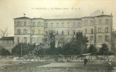 Carte postale ancienne Le Valentin (Face) — Valence (Drôme)